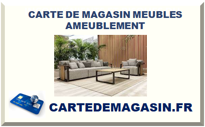 CARTE DE MAGASIN MEUBLES AMEUBLEMENT 2025