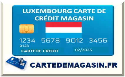LUXEMBOURG CARTE DE CRÉDIT MAGASIN REVOLVING 2026
