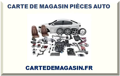 CARTE DE MAGASIN PIÈCES AUTOMOBILE 2026